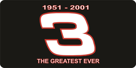 Dale Earnhardt The Greatest Ever #3 Photo License Plate