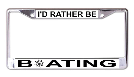 I'd Rather Be Boating #2 Chrome License Plate Frame