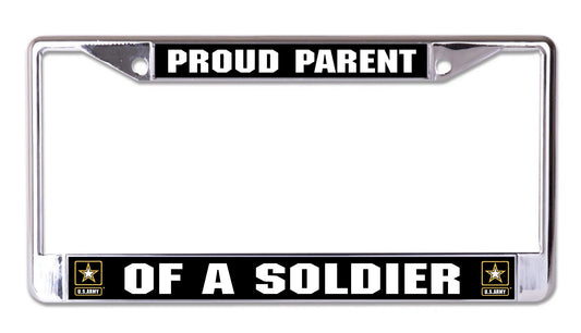 U.S. Army Proud Parent Of A Soldier Chrome License Plate Frame