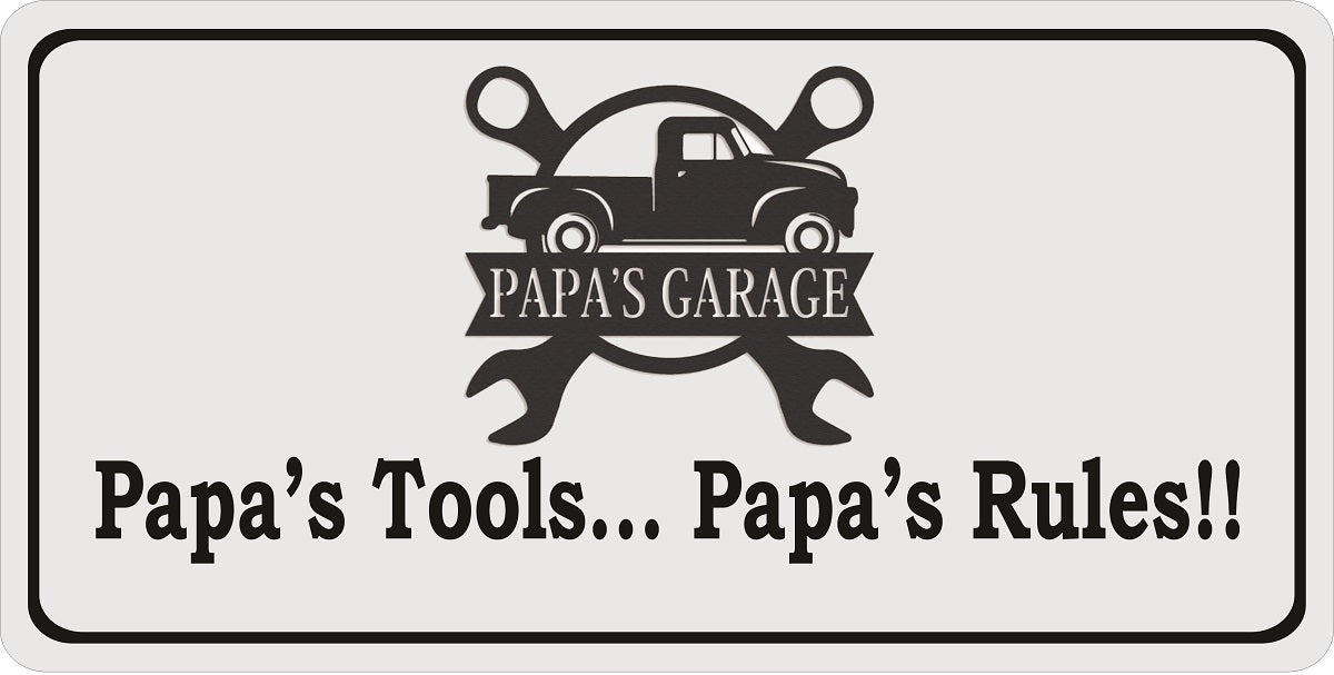 Papas Garage Papas Tools Papas Rules Photo License Plate