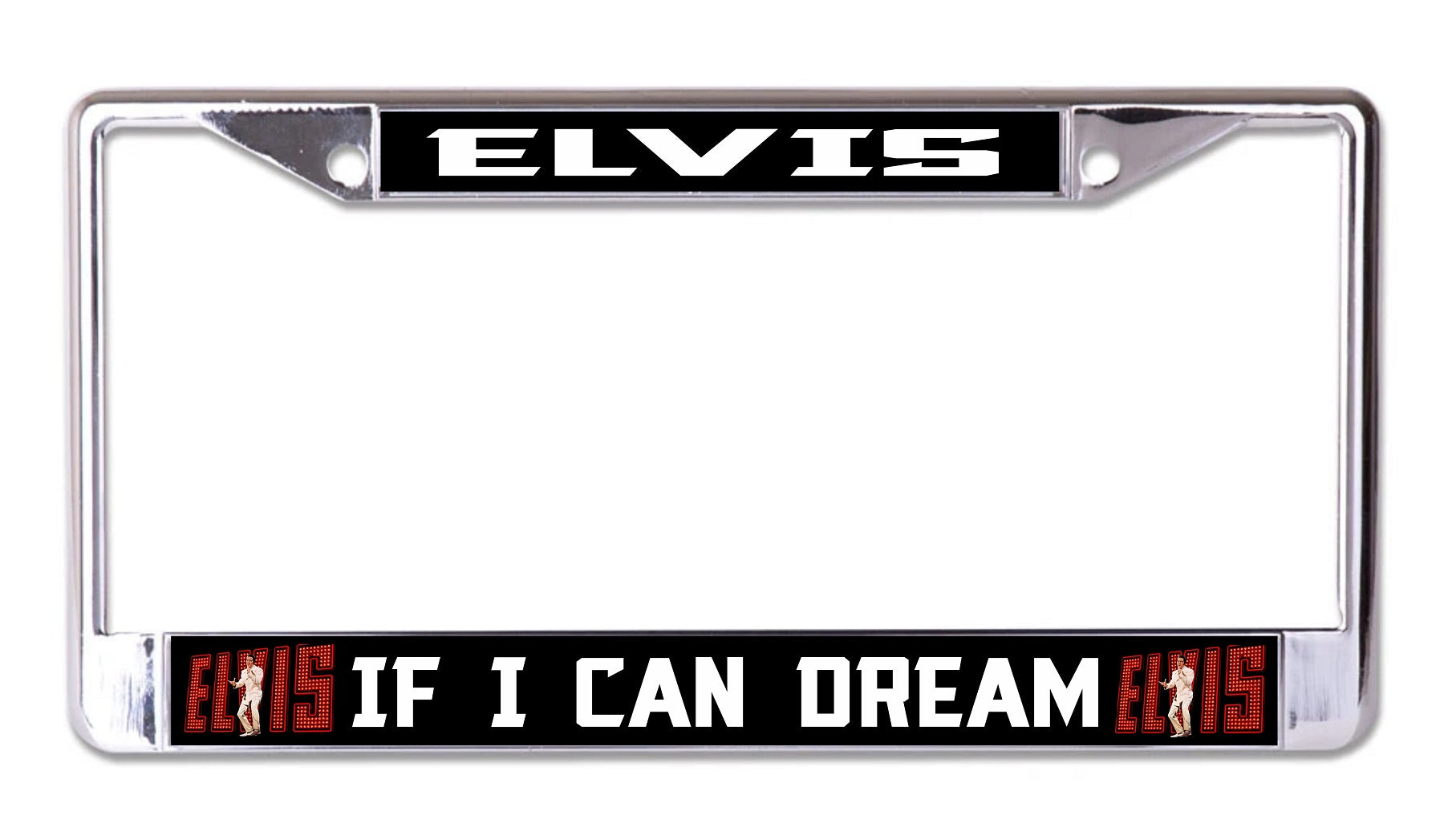 Elvis If I Can Dream Chrome License Plate Frame