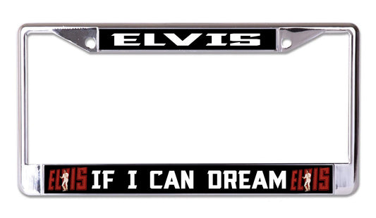 Elvis If I Can Dream Chrome License Plate Frame