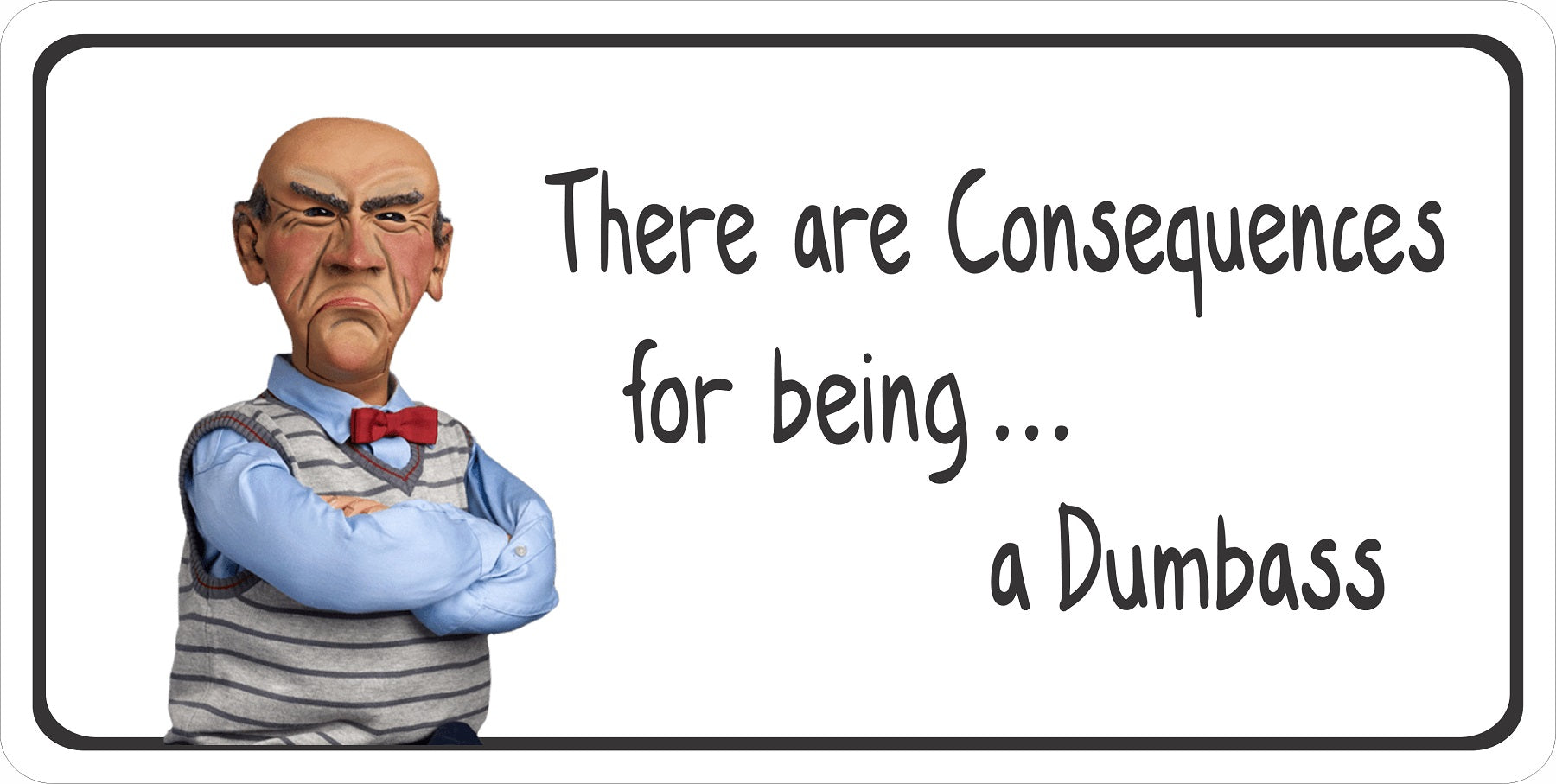 Walter The Puppet Consequences Photo License Plate