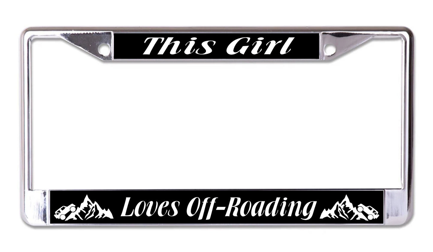 This Girl Loves Off-Roading Chrome License Plate Frame