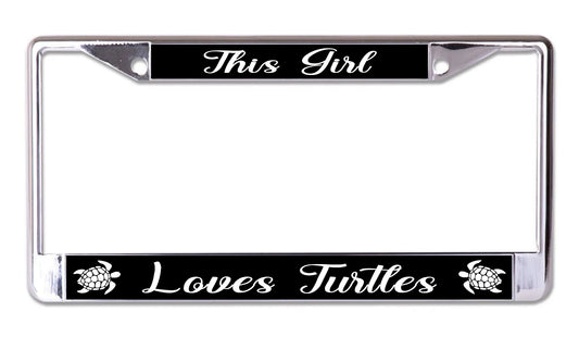 This Girl Loves Turtles Chrome License Plate Frame