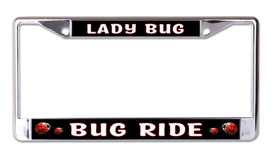 Lady Bug Bug Ride Chrome License Plate Frame