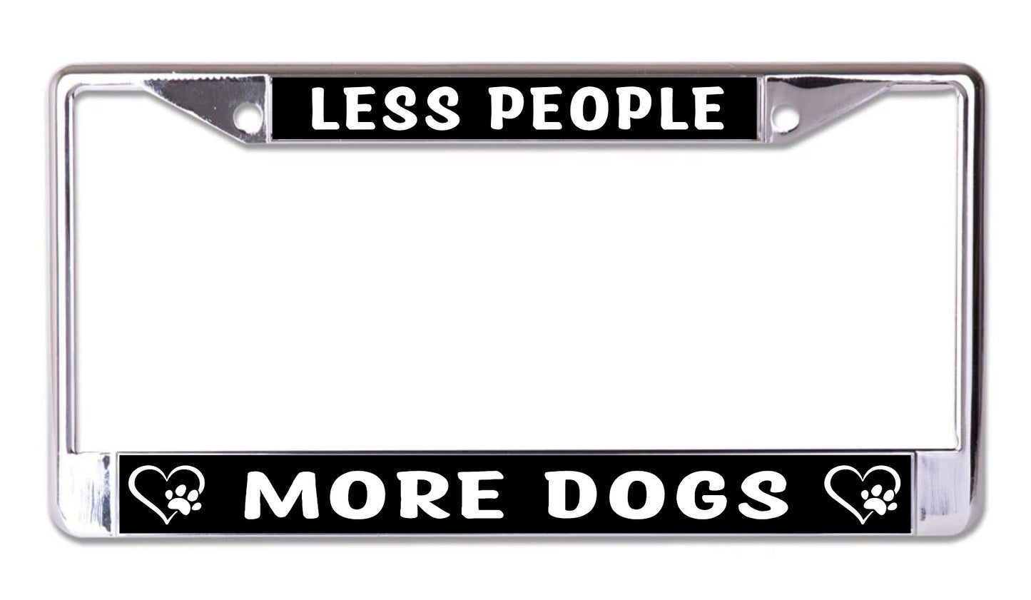 Less People More Dogs Chrome License Plate Frame