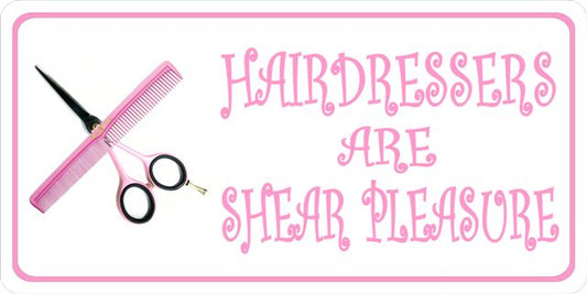 Hair Dressers Are Shear Pleasure Photo License Plate