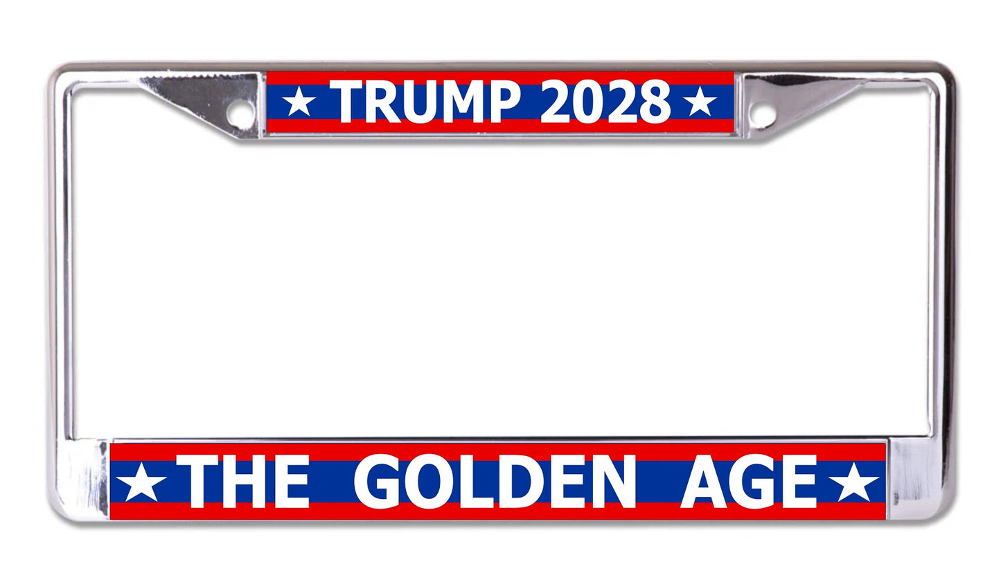 Trump 2028 The Golden Age Chrome License Plate Frame