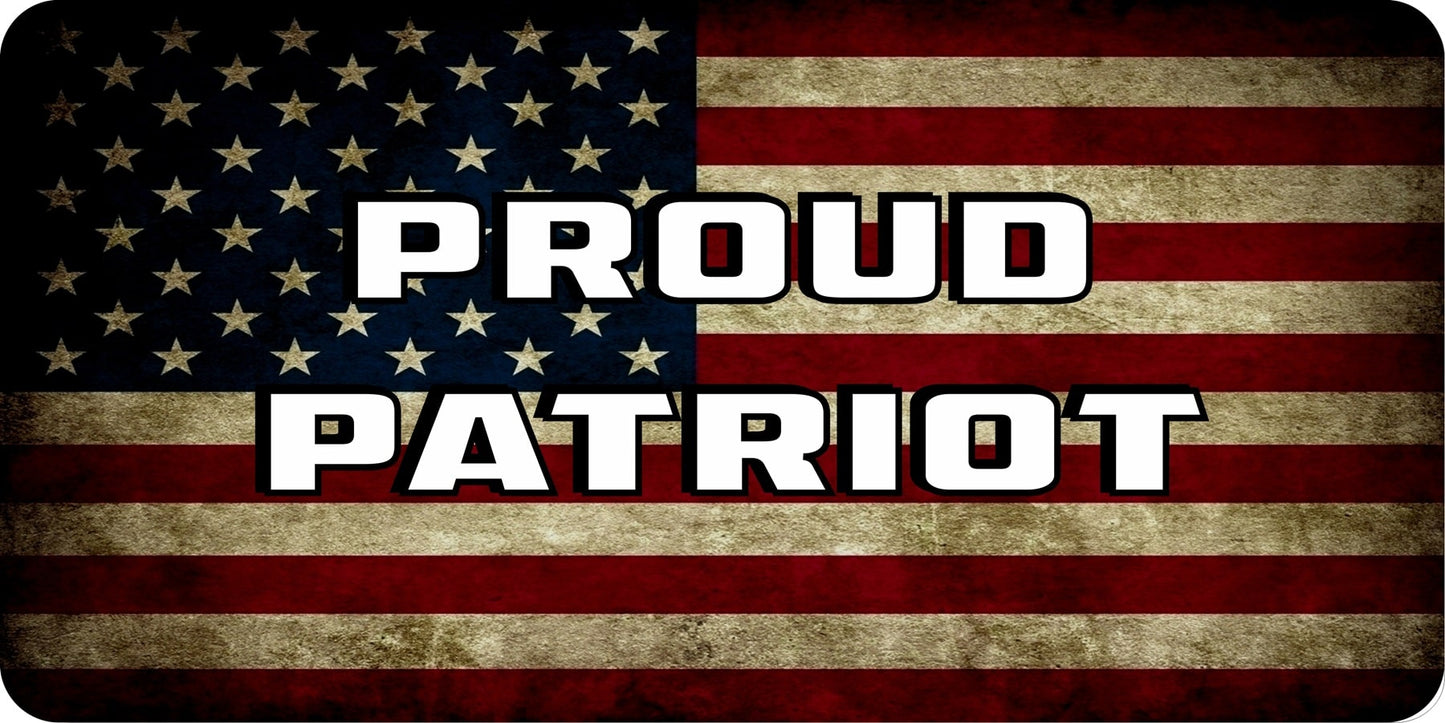 Proud Patriot On U.S. Flag Metal License Plate
