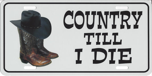 Country Till I Die Photo License Plate