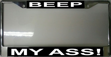 Beep My Ass Frame