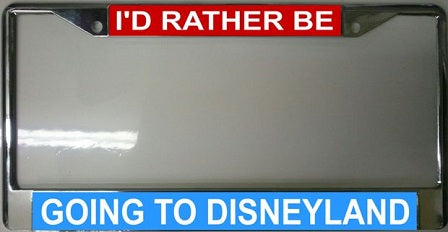 I'd Rather be going to Disneyland Frame