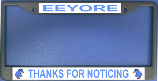 EEYORE Thanks For Noticing Frame