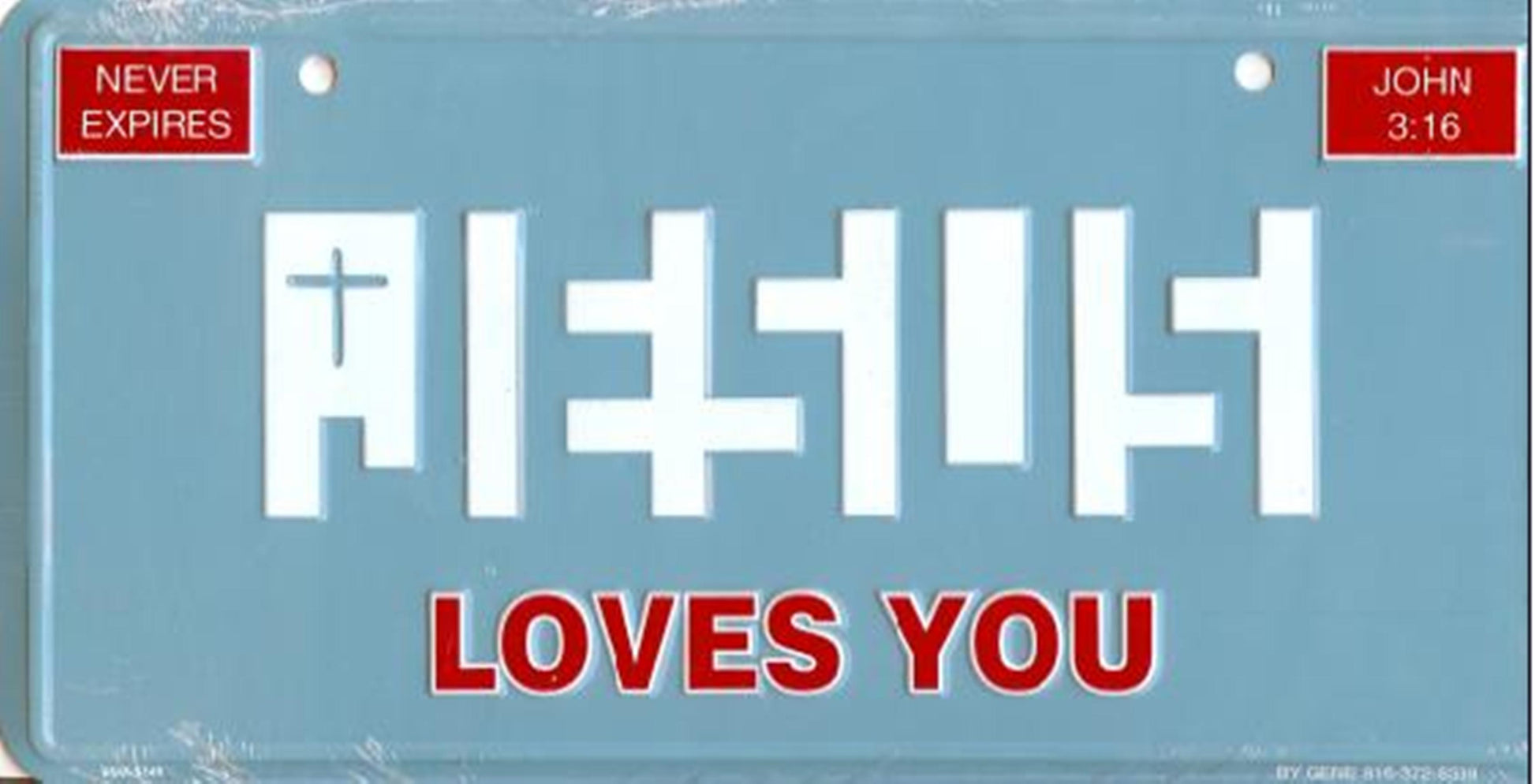 Jesus Loves You on Blue License Plate